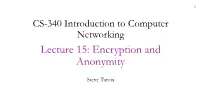 Lecture 15: Encryption and Anonymity
