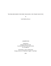 TREE RINGS and CLIMATE in the GREAT LAKES REGION—PAST, PRESENT, and FUTURE by Scott Matthew Warner a DISSERTATION Submitted T