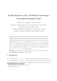 Graphic Sequences with a Realization Containing a Generalized Friendship Graph ∗