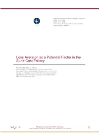 Loss Aversion As a Potential Factor in the Sunk-Cost Fallacy