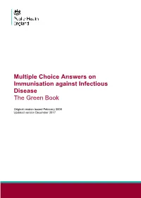 Multiple Choice Answers on Immunisation Against Infectious Disease the Green Book