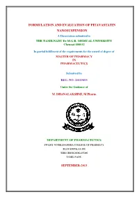 FORMULATION and EVALUATION of PITAVASTATIN NANOSUSPENSION a Dissertation Submitted to the TAMILNADU Dr.M.G.R