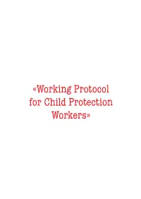 «Working Protocol for Child Protection Workers»