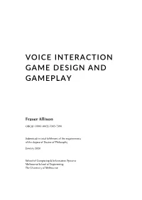 Voice Interaction Game Design and Gameplay