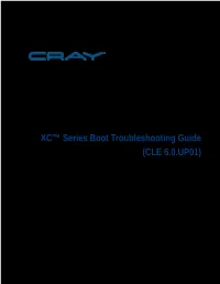 XC™ Series Boot Troubleshooting Guide (CLE 6.0.UP01) Contents
