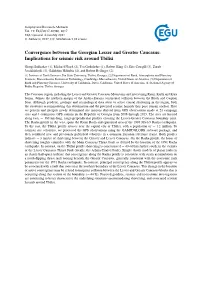 Convergence Between the Georgian Lesser and Greater Caucasus: Implications for Seismic Risk Around Tbilisi
