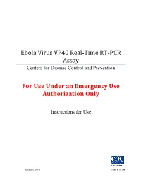 Ebola Virus VP40 Real-Time RT-PCR Assay for Use Under an Emergency Use Authorization Only