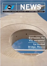 Post-Tensioning Systems, Bearings, Joints… Our Products Are the Constituent Elements of Structures