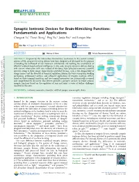 Synaptic Iontronic Devices for Brain-Mimicking Functions: Fundamentals and Applications ∥ ∥ Changwei Li, Tianyi Xiong, Ping Yu,* Junjie Fei,* and Lanqun Mao
