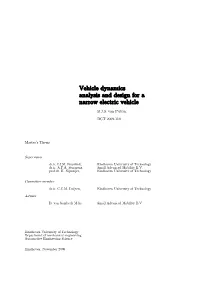 Vehicle Dynamics Analysis and Design for a Narrow Electric Vehicle