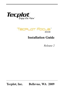 Tecplot Focus 2009 R2 Installation Guide