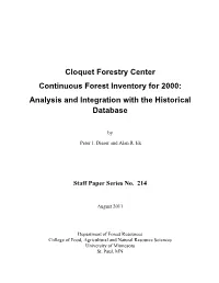 Cloquet Forestry Center Continuous Forest Inventory for 2000: Analysis and Integration with the Historical Database