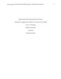 Optimizing the Psychological Benefits of Choice: Information Transparency & Heuristic Use in Game Environments