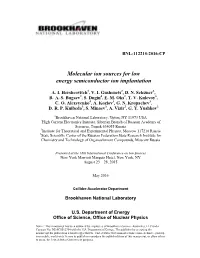 Molecular Ion Sources for Low Energy Semiconductor Ion Implantation