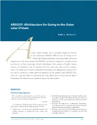 Architecture for Going to the Outer Solar System