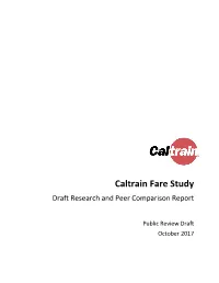 Caltrain Fare Study Draft Research and Peer Comparison Report
