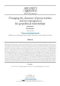 Changing the Character of Proxy Warfare and Its Consequences for Geopolitical Relationships