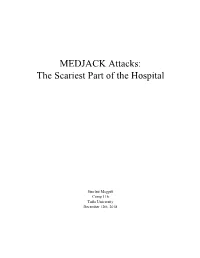 MEDJACK Attacks: the Scariest Part of the Hospital