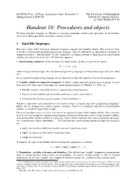 Handout 10: Procedures and Objects the Basic Imperative Language (See Handout 11) Has Only Commands, Variables and Expressions
