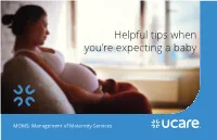 Helpful Tips When You're Expecting a Baby