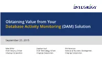 Integrigy Obtaining Value from Your Database Activity Monitoring Solution