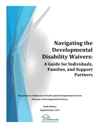 Navigating the Developmental Disability Waivers: a Guide for Individuals, Families, and Support Partners