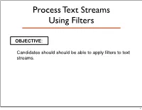 Process Text Streams Using Filters