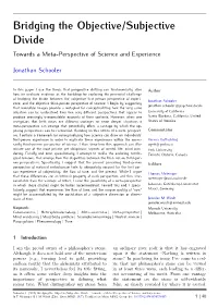 Schooler, J. (2015). Bridging the Objective/Subjective Divide - Towards a Meta-Perspective of Science and Experience