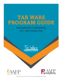 TAR WARS PROGRAM GUIDE Instructions for Implementing 2021-2022 School Year