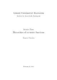 Hierarchies of Recursive Functions