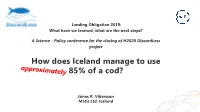 How Does Iceland Manage to Use 85% of a Cod?