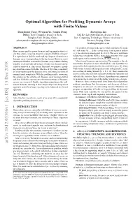Optimal Algorithm for Profiling Dynamic Arrays with Finite Values Dingcheng Yang, Wenjian Yu, Junhui Deng Shenghua Liu Bnrist, Dept
