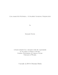 Collaborative Filtering: a Machine Learning Perspective by Benjamin Marlin a Thesis Submitted in Conformity with the Requirement