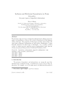 Inclusion and Exclusion Dependencies in Team Semantics on Some Logics of Imperfect Information