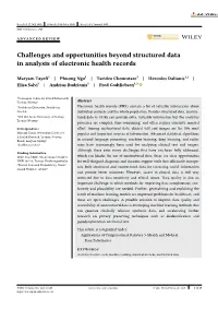 Challenges and Opportunities Beyond Structured Data in Analysis of Electronic Health Records