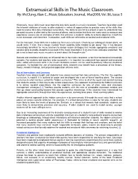 Extramusical Skills in the Music Classroom. By: Mcclung, Alan C., Music Educators Journal, Mar2000, Vol