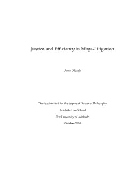 Justice and Efficiency in Mega-Litigation