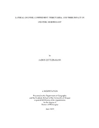 Lateral Channel Confinement, Tributaries, and Their Impact On