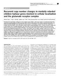 Recurrent Copy Number Changes in Mentally Retarded Children Harbour Genes Involved in Cellular Localization and the Glutamate Receptor Complex