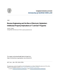 Reverse Engineering and the Rise of Electronic Vigilantism: Intellectual Property Implications of "Lock-Out" Programs