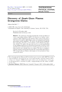 Discovery of Quark-Gluon Plasma: Strangeness Diaries