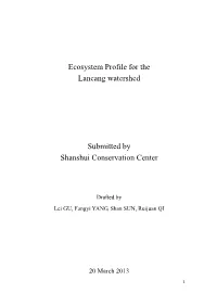 Ecosystem Profile for the Lancang Watershed Submitted by Shanshui