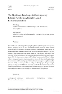 The Pilgrimage Landscape in Contemporary Estonia: New Routes, Narratives, and Re-Christianization