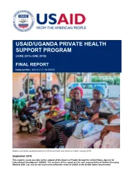 Usaid/Uganda Private Health Support Program (June 2013-June 2018)