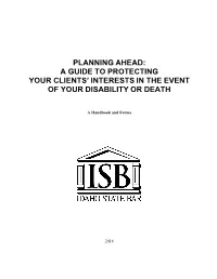 Planning Ahead: a Guide to Protecting Your Clients' Interests in the Event Of