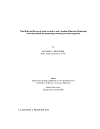 Wind Drift and the Use of Radar, Acoustics, and Canadian Migration Monitoring Network Methods for Monitoring Nocturnal Passerine Migration
