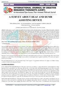 A Survey About Deaf and Dumb Assisting Device
