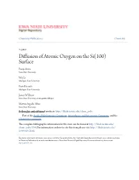 Diffusion of Atomic Oxygen on the Si(100) Surface Pooja Arora Iowa State University