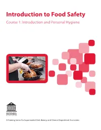 Introduction to Food Safety Course 1: Introduction and Personal Hygiene