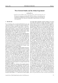 Wave Particle Duality and the Afshar Experiment